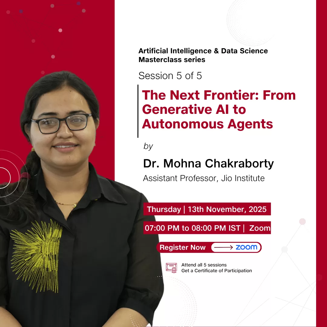 Masterclass 5: The Next Frontier: From Generative AI to Autonomous Agents