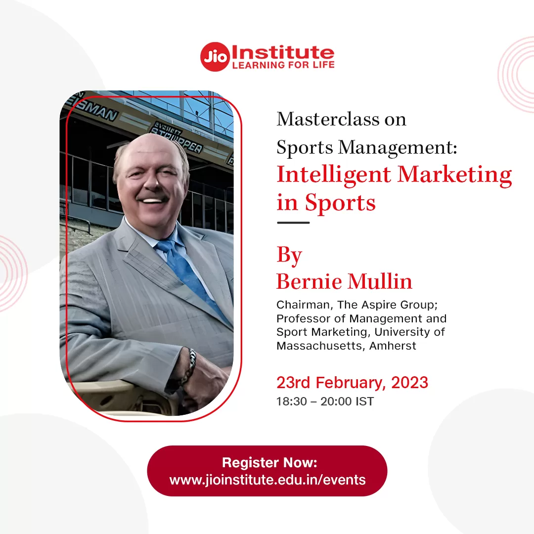 Masterclass on Sports Management : Intelligent Marketing in Sports.