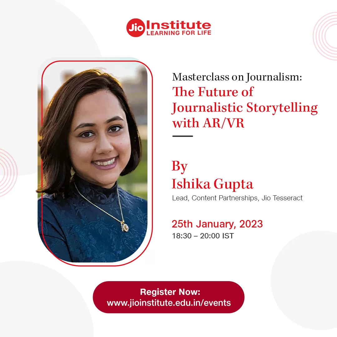 Masterclass on Journalism: The Future of Journalistic Storytelling with AR/VR